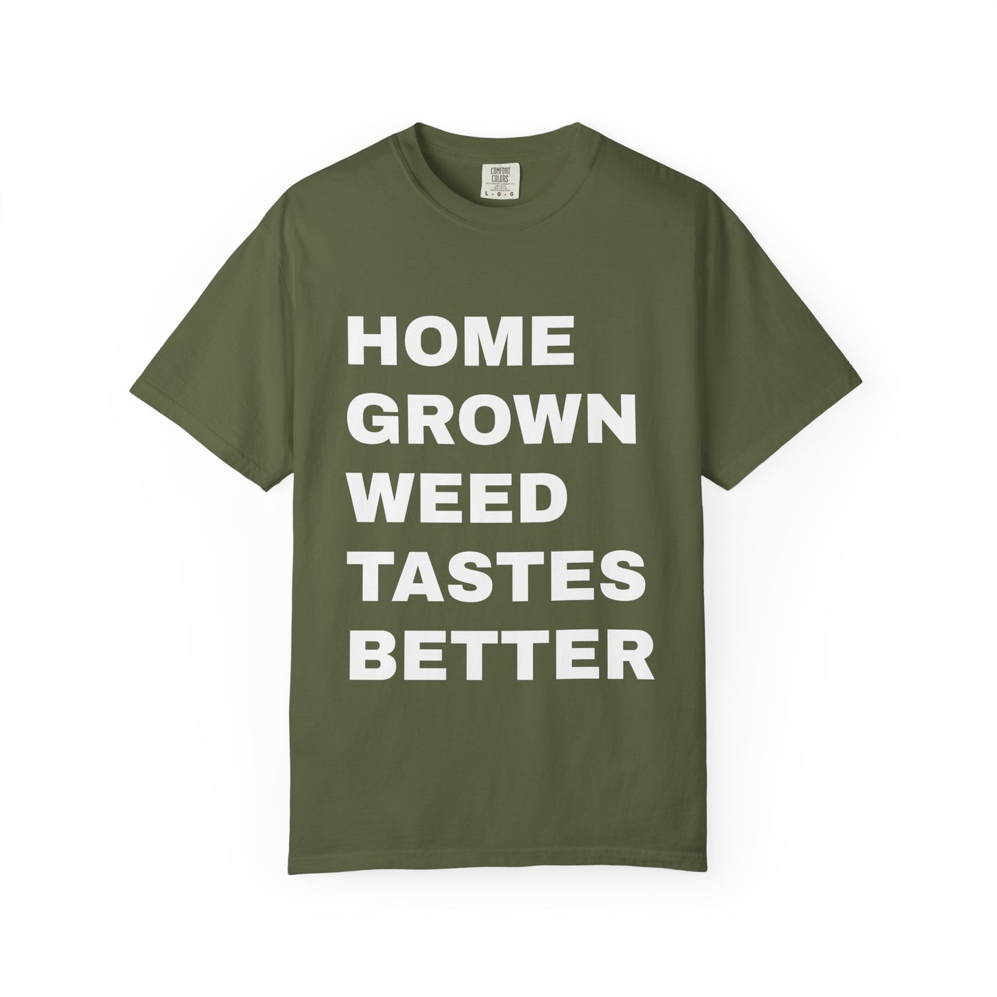 Home Grown Weed T-Shirt